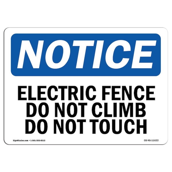 OSHA Sign, 18" H, 24" W, Rigid Plastic, Electric Fence Do Not Climb Do Not Touch Sign, Landscape